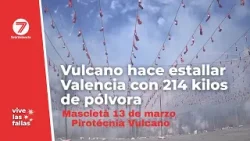 Mascletá 13/03/26: Vulcano hace estallar Valencia con 214 kilos de pólvora