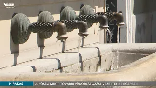 A hőség miatt további vízkorlátozást vezettek be Egerben - 2026.08.04.