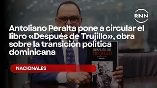 Antoliano Peralta launches the book "After Trujillo," a work on the transition