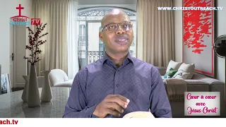 EMISSION CŒUR A CŒUR AVEC JESUS-CHRIST / THEME: NE CRAINS PAS, CROIS SEULEMENT  # Arnaud JOHNSON