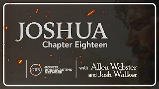 Chapter 18 — The Book of Joshua | If You Mark in Your Bible