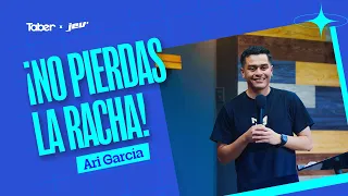 No pierdas la racha | Arí García
