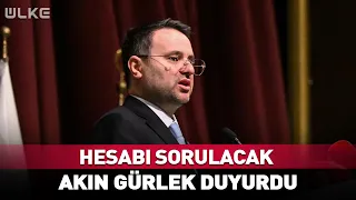 No Matter Who It Is, They Will Be Held Accountable! Akın Gürlek Announced...