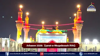 Exclusive Arbaeen Transmission | Chehlum | Samarra Balad | Zyarate Muqadassah IRAQ | Safar 1448/2026
