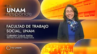 Facultad de Trabajo Social, UNAM. La UNAM responde 1407
