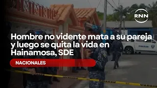 Blind man kills his partner and then takes his own life in Hainamosa, SDE