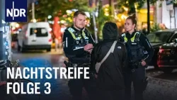 Polizei-Doku: Blutiger Streit | Nachtstreife Staffel 6 Folge 3 | NDR Doku