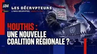 Houthis: A new regional coalition to prevent an escalation?