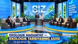 Ekologik madaniyat — ekologik tarbiyaning asosi  |  SIZ NIMA DEYSIZ      (15.10.2026)