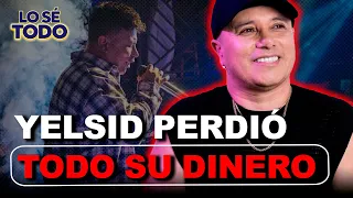 El duro momento en que Yelsid perdió el dinero de su carrera musical | Lo Sé Todo