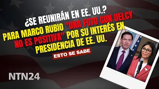 Experts claim that for Marco Rubio, "a photo with Delcy is not positive" due to his interest in t...