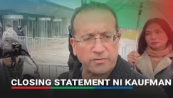 Кауфман по-прежнему придерживается своего заключительного заявления. Кауфман по-прежнему придерживается своего заключительного заявления.