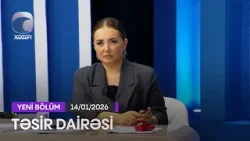 Təsir Dairəsi - 14.01.2026