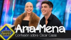 La confesión de Ana Mena sobre Óscar Casas - El Hormiguero