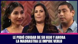 Le pidió cuidar de su hijo y ahora la madrastra le impide verlo | Andrea