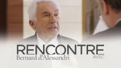 Rencontre avec Bernard d'Alessandri