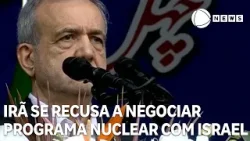 Irã se recusa a negociar programa nuclear com Israel