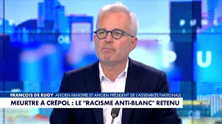 François de Rugy: "We must fight anti-white racism just like any other form of racism"
