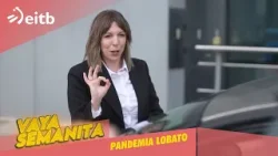 VS:  ¡No viajes en coche! Te puedes contagiar con la pandemia Lobato