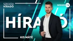 Szegedi Híradó - 2026. április 8.