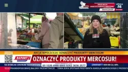 Polacy reagują! Czy produkty Mercosur powinny być oznaczone? Polacy reagują! Czy produkty Mercosur powinny być oznaczone?
