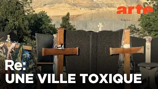 Quand l’arsenic empoisonne une ville serbe | ARTE Regards