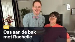 Cas aan de bak met Rachelle | Cas ?? Cas aan de bak met Rachelle | Cas ??
