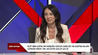 MIDDAY - PROF. DR. NİLÜFER GALİP ÇELİK