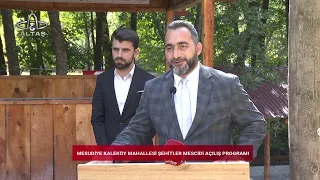Mesudiye Kaleköy Neighborhood Martyrs' Mosque Opening Ceremony