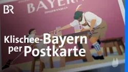 Bier, Bauch, Bayern: Klischee per Humor-Postkarte | Capriccio | BR