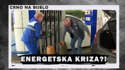 CRNO NA BIJELO: Energetska kriza - građani toče gorivo u kanistere? Političari postaju influenseri?
