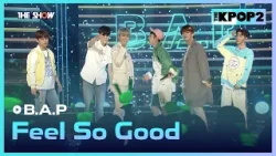 B.A.P - Feel So Good [THE SHOW 160308]