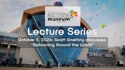Balloon Museum Lecture Series |  Kubicek Balloons presents Ballooning Around the World
