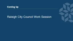 Raleigh City Council Work Session - April 16, 2024