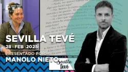 Sevilla Tevé?Lo MEJOR de la semana (28.02.25)