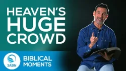 How Many Will Be in Heaven? (It’s NOT 144,000!) | Biblical Moments