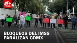Bloqueos IMSS hoy en CDMX: trabajadores protestan en Calzada de Tlalpan