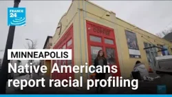 Minneapolis: Native Americans report racial profiling in ICE crackdown • FRANCE 24 English