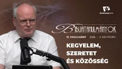 13. Tanulmány: Kegyelem, szeretet és közösség - 2026. 3. negyedév
