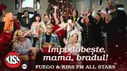 Fuego & Kiss FM All Stars – Împodobește, mamă, bradul (2025) Fuego & Kiss FM All Stars – Împodobește, mamă, bradul (2025)