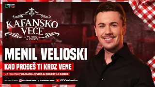 MENIL VELIOSKI - KAD PRODJES TI KROZ VENE | ORK VOJKAN JOVIC I KOBRE | UZIVO | 2026 | KAFANSKO VECE