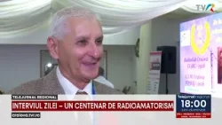 INTERVIUL ZILEI – UN CENTENAR DE RADIOAMATORISM