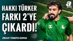 GOL | Hakkı Türker | Sakaryaspor 2-0 Arıt Kayadibi | Ziraat Türkiye Kupası 2.Eleme Turu