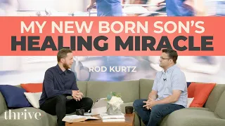 A Life-Threatening Diagnosis: What Real Faith Looks Like Under Pressure | Rod Kurtz | Thrive Ep.421
