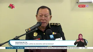 13 OGOS 2026 - BW - SIASATAN RCI TH: SPRM KENAL PASTI LAPAN ISU BAHARU UNTUK DISIASAT