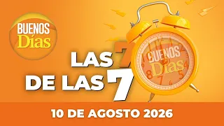 The 7 at 7 on Good Morning - Monday, August 10, 2026