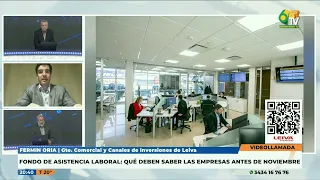 FERMIN ORIA - Commercial Manager and Investment Channels Leiva - Labor Assistance Fund