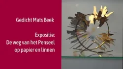 Gedicht Mats Beek en Expositie: De weg van het Penseel op papier en linnen (Mooi Zo! 23-03-2026)