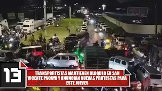 Transporters maintain blockade in San Vicente Pacaya and announce new protests for this Thursday