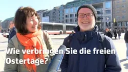 Umfrage: Wie verbringen Sie ihre freien Osterfeiertage?